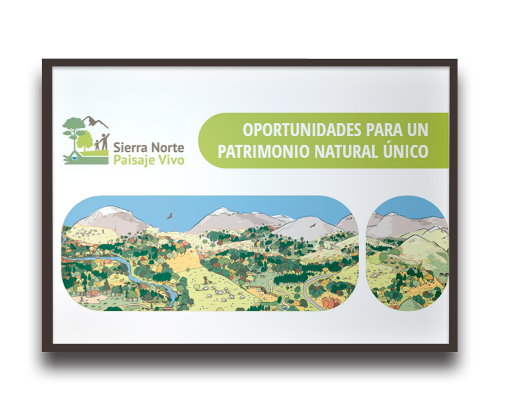 Cartel con la frase 'Oportunidades para un Patrimonio Natural Único' y un paisaje montañoso ilustrado, junto al logo 'Sierra Norte Paisaje Vivo'.