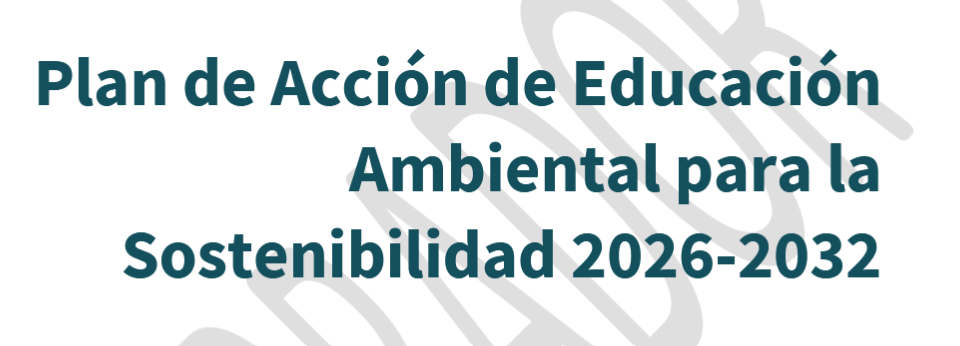 Plan de Acción de Educación Ambiental para la Sostenibilidad 2026-2032 (título)